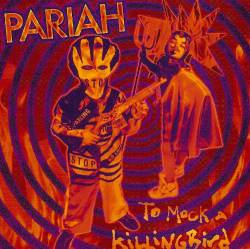 Pariah (USA-4) : To Mock a Killingbird